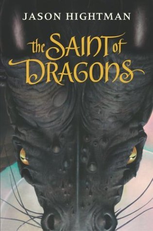 Saint of Dragons   2004 9780060540111 Front Cover