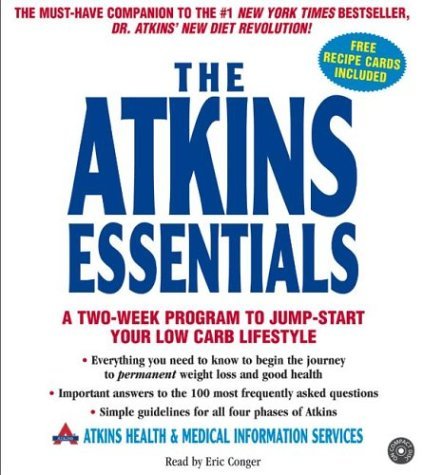Atkins Essentials : A Two-Week Program to Jump-Start Your Low Carb Lifestyle Abridged  9780060722111 Front Cover