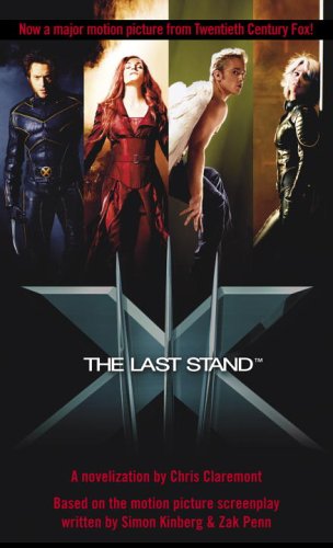X-Men(tm) the Last Stand   2006 9780345492111 Front Cover
