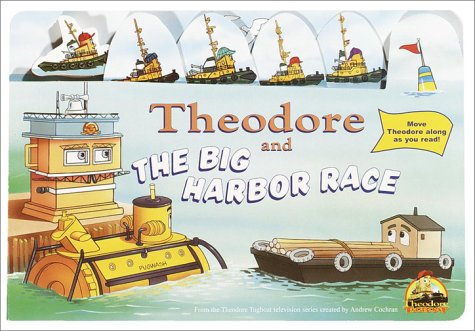 Theodore and the Big Harbor Race   2001 9780375811111 Front Cover