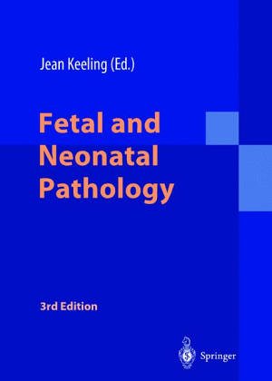 Fetal and Neonatal Pathology  2nd 1993 9780387197111 Front Cover