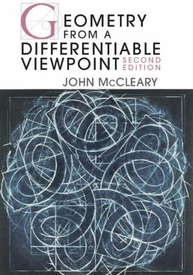 Geometry from a Differentiable Viewpoint  2nd 2012 (Revised) 9780521133111 Front Cover