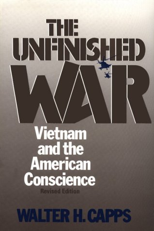 Unfinished War : Vietnam and the American Conscience 2nd 1990 9780807004111 Front Cover