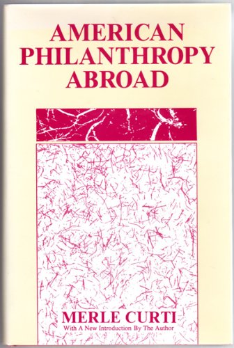 American Philanthropy Abroad   1988 9780887387111 Front Cover