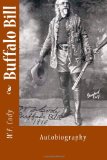 Buffalo Bill Autobiography N/A 9781494975111 Front Cover
