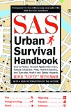 SAS Urban Survival Handbook How to Protect Yourself Against Terrorism, Natural Disasters, Fires, Home Invasions, and Everyday Health and Safety Hazards  2008 9781620877111 Front Cover