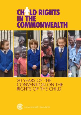 Child Rights in the Commonwealth 20 Years of the Convention on the Rights of the Child  2009 9781849290111 Front Cover