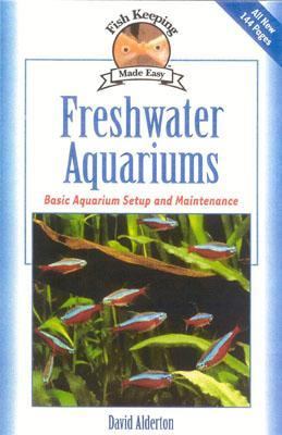 Freshwater Aquariums Basic Aquarium Setup and Maintenance  2002 9781931993111 Front Cover