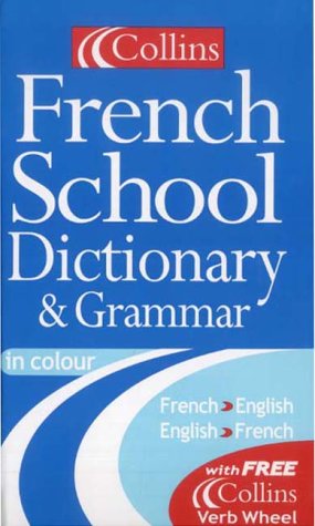 Collins French School Dictionary N/A 9780007102112 Front Cover