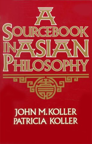 Sourcebook in Asian Philosophy   1991 9780023658112 Front Cover