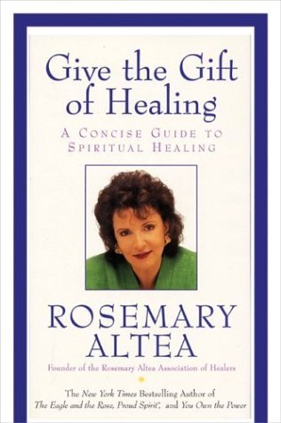 Give the Gift of Healing A Concise Guide to Spiritual Healing N/A 9780060738112 Front Cover