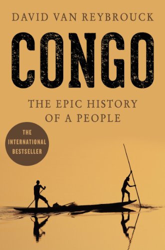 Congo The Epic History of a People  2014 9780062200112 Front Cover