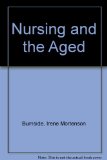 Nursing and the Aged 2nd 1981 9780070092112 Front Cover