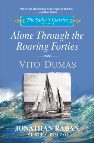 Alone Through the Roaring Forties   2001 9780071376112 Front Cover