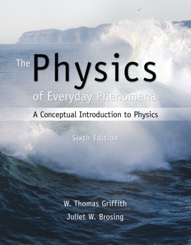 Physics of Everyday Phenomena  6th 2009 9780073512112 Front Cover