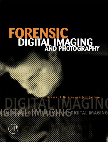 Forensic Digital Imaging and Photography   2002 9780121064112 Front Cover
