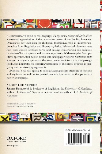 Rhetorical Style The Uses of Language in Persuasion  2011 9780199764112 Front Cover