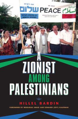Zionist among Palestinians   2012 9780253002112 Front Cover