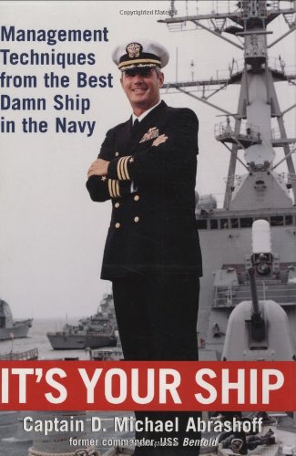 It's Your Ship Management Techniques from the Best Damn Ship in the Navy  2002 9780446529112 Front Cover