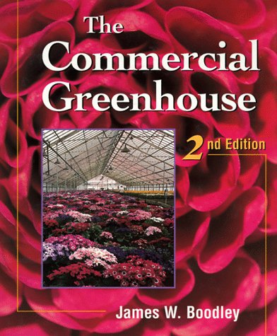 Commercial Greenhouse  2nd 1998 (Revised) 9780827373112 Front Cover