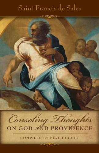 Consoling Thoughts on God  N/A 9780895552112 Front Cover