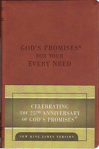 God's Promises for Your Every Need  25th 2006 9781404104112 Front Cover