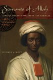 Servants of Allah African Muslims Enslaved in the Americas 2nd 2013 9781479847112 Front Cover