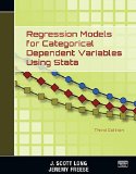 Regression Models for Categorical Dependent Variables Using Stata, Third Edition  3rd 2014 (Revised) 9781597181112 Front Cover