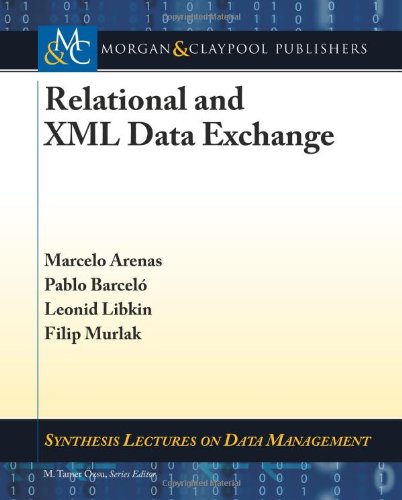 Relational and Xml Data Exchange  N/A 9781608454112 Front Cover