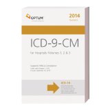 ICD-9-CM Standard for Hospitals 2014:   2013 9781622540112 Front Cover