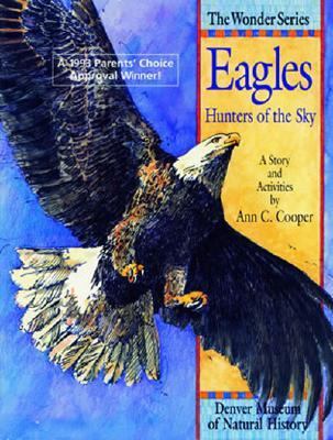 Eagles Hunters of the Sky  1992 9781879373112 Front Cover