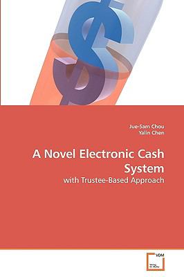 Novel Electronic Cash System N/A 9783639241112 Front Cover