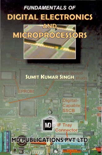 Fundamentals of Digital Electronics & Microprocessors:  2008 9788175331112 Front Cover