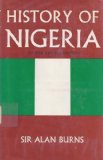 History of Nigeria 8th 1972 9780049660113 Front Cover