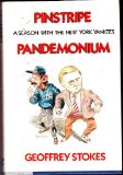 Pinstripe Pandemonium A Season with the New York Yankees  1984 9780060153113 Front Cover