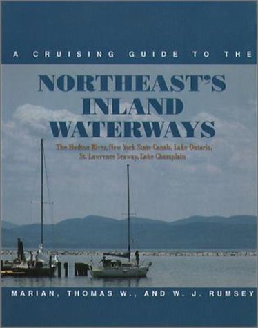 Cruising Guide to the Northeast's Inland Waterways Hudson River, New York State Canals... 2nd 9780071580113 Front Cover