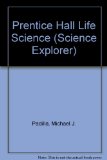 Science Explorer Life Science Life Student Edition and Guided Reading and Study Workbook  2005 (Student Manual, Study Guide, etc.) 9780131813113 Front Cover