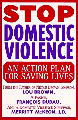 Stop Domestic Violence An Action Plan for Saving Lives  1997 (Revised) 9780312166113 Front Cover