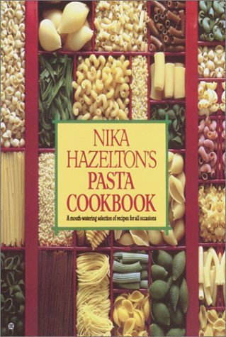 Nika Hazelton's Pasta Cookbook  N/A 9780345315113 Front Cover