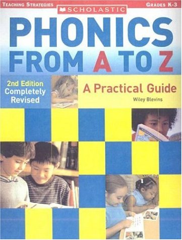 Phonics from A to Z  2nd 2006 (Guide (Instructor's)) 9780439845113 Front Cover