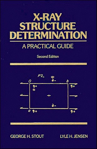 X-Ray Structure Determination A Practical Guide 2nd 1989 (Revised) 9780471607113 Front Cover