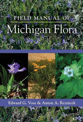 Field Manual of Michigan Flora   2012 9780472118113 Front Cover