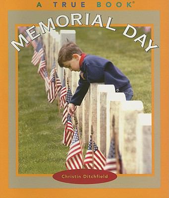 Memorial Day Last Monday in May PrintBraille  9780613890113 Front Cover