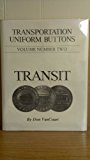 Transportation Buttons - Transit Vol. II N/A 9780961830113 Front Cover