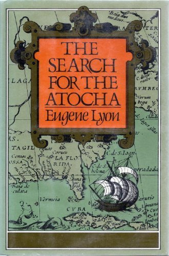 Search for the Atocha N/A 9780060127114 Front Cover