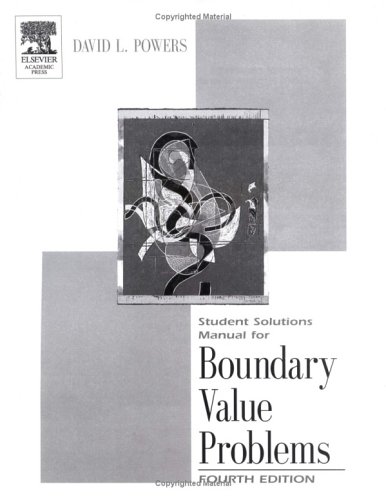 Student Solutions Manual for Boundary Value Problems  4th 2005 9780120885114 Front Cover