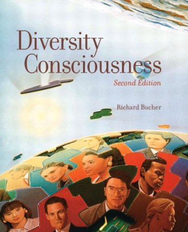Diversity Consciousness Opening Our Minds to People, Cultures, and Opportunities 2nd 2004 (Revised) 9780130491114 Front Cover