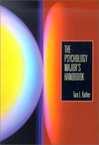 Psychology Major's Handbook 1st 2003 9780155085114 Front Cover