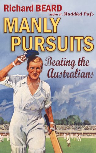Manly Pursuits N/A 9780224075114 Front Cover