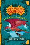 How to Train Your Dragon: How to Betray a Dragon's Hero  N/A 9780316244114 Front Cover